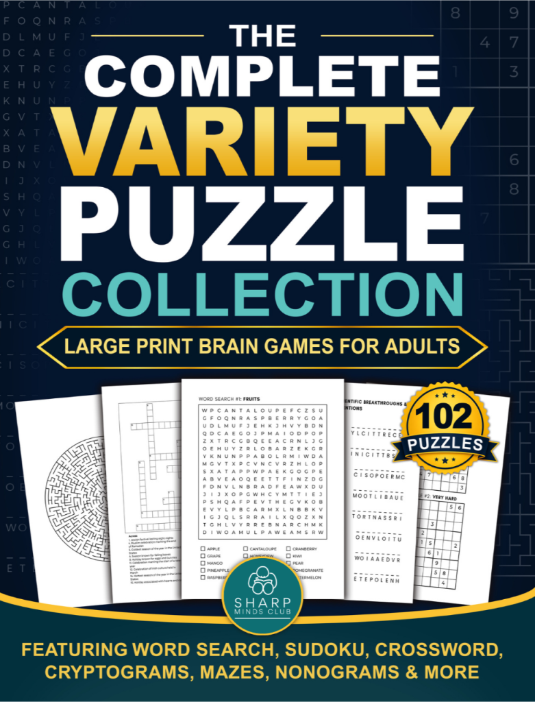 Front cover of The Complete Variety Puzzle Collection by Sharp Minds Club featuring large print brain games for adults with sample puzzle pages, including word search, crossword, maze, cryptogram, and sudoku, on a dark blue background.